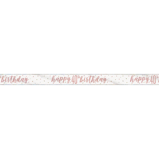1 9' Glitz Rose Gold Foil Banner "Happy 40th Birthday"