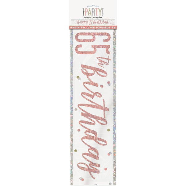 1 9' Glitz Rose Gold Foil Banner "Happy 65th Birthday"
