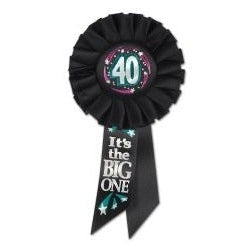 40 It's The Big One Rosette