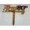Happy 80th Birthday Gold & Black Cake Topper