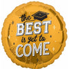 Jumbo The Best Is Yet To Come 28" Foil Graduation Balloon