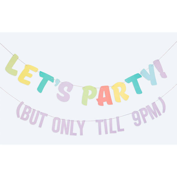 Let's Party ! But Only Til 9PM Banner