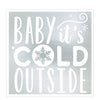 Baby It's Cold Outside Beverage Napkins, Hot-Stamped