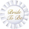 Bride To Be Satin Button