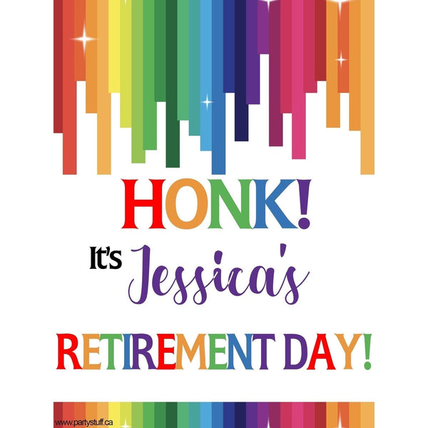 Customizable Yard Sign / Lawn Sign Birthday - Rainbow Retirement
