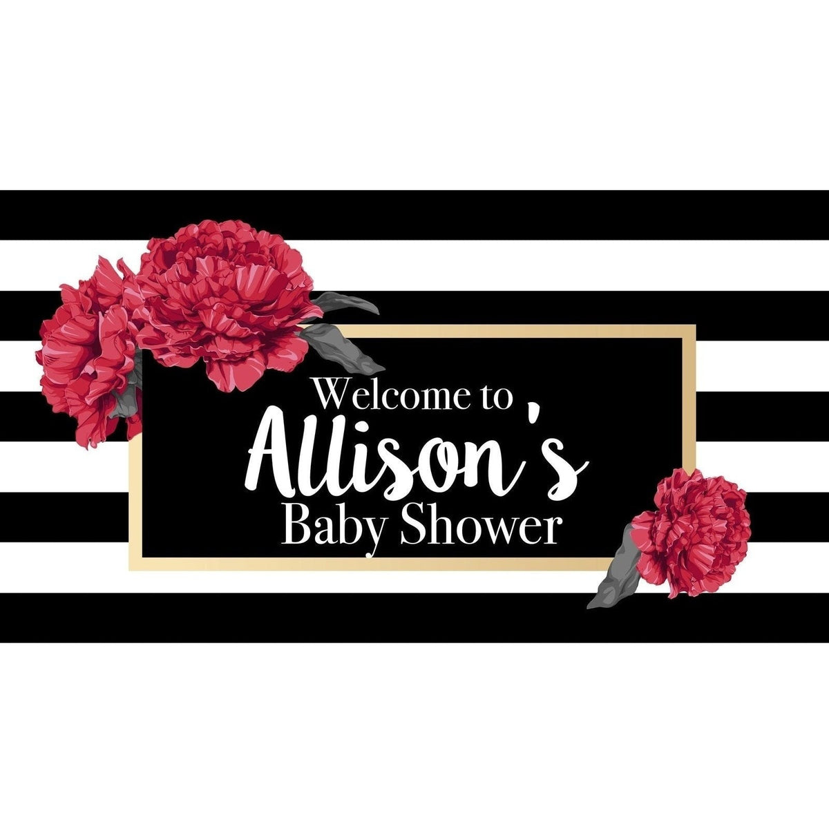 Customizable Yard Sign / Lawn Sign Welcome Baby Shower Black/White Stripes Flower