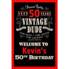 Customizable Yard Sign / Lawn Sign Welcome Birthday Vintage Dude 50