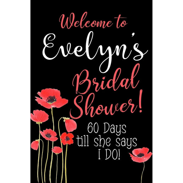 Customizable Yard Sign / Lawn Sign Welcome Bridal Shower Poppy