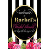 Customizable Yard Sign / Lawn Sign Welcome Bridal Shower Black/White Stripe Pink Floral
