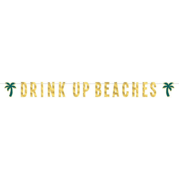 Drink Up Beaches Banner