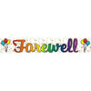 Vinyl Farewell Banner 8.5" X 45"