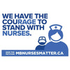 We Have The Courage - Nurses Poster 45" Wide X 30" Tall